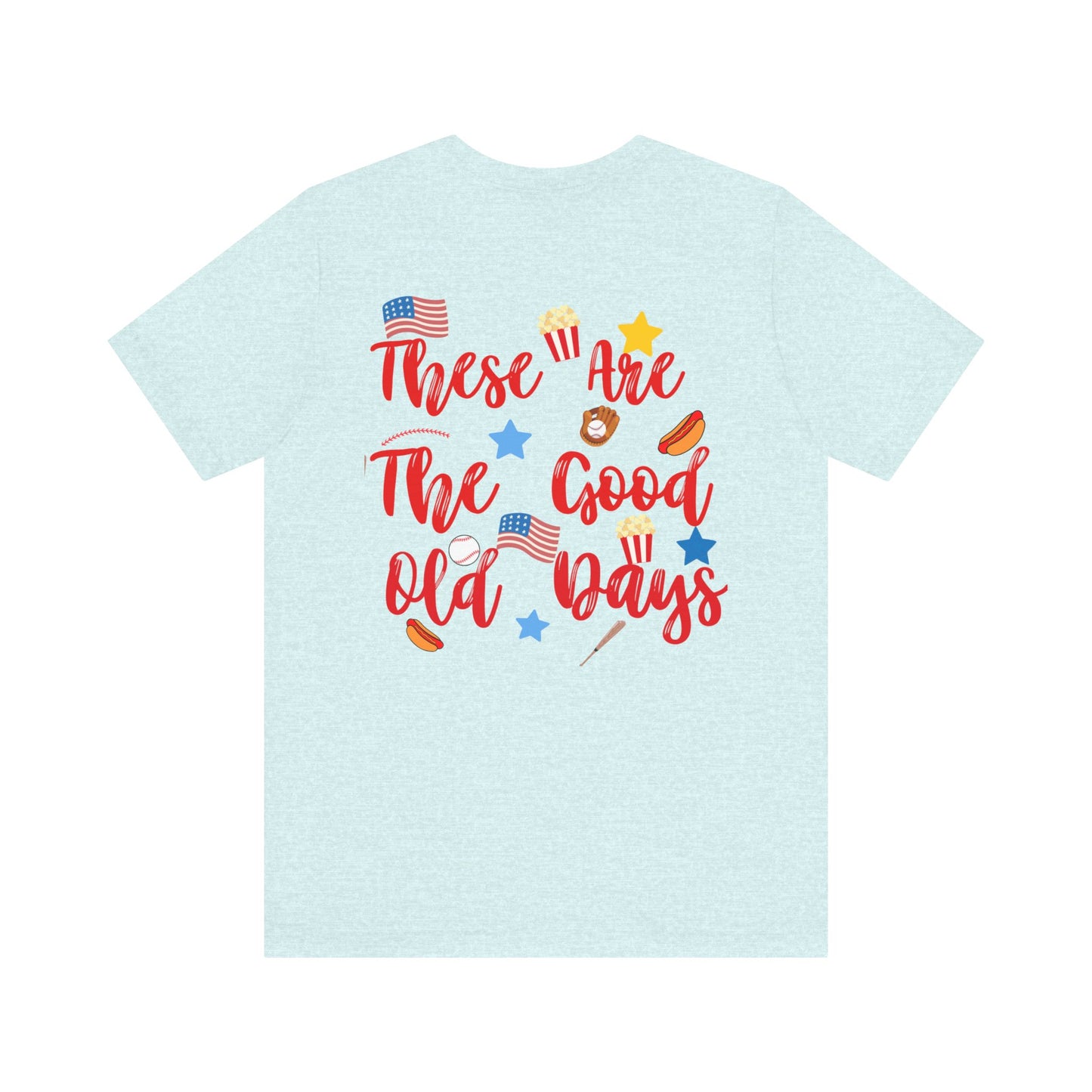 These Are The Good Old Days Tee | Retro Baseball Shirt