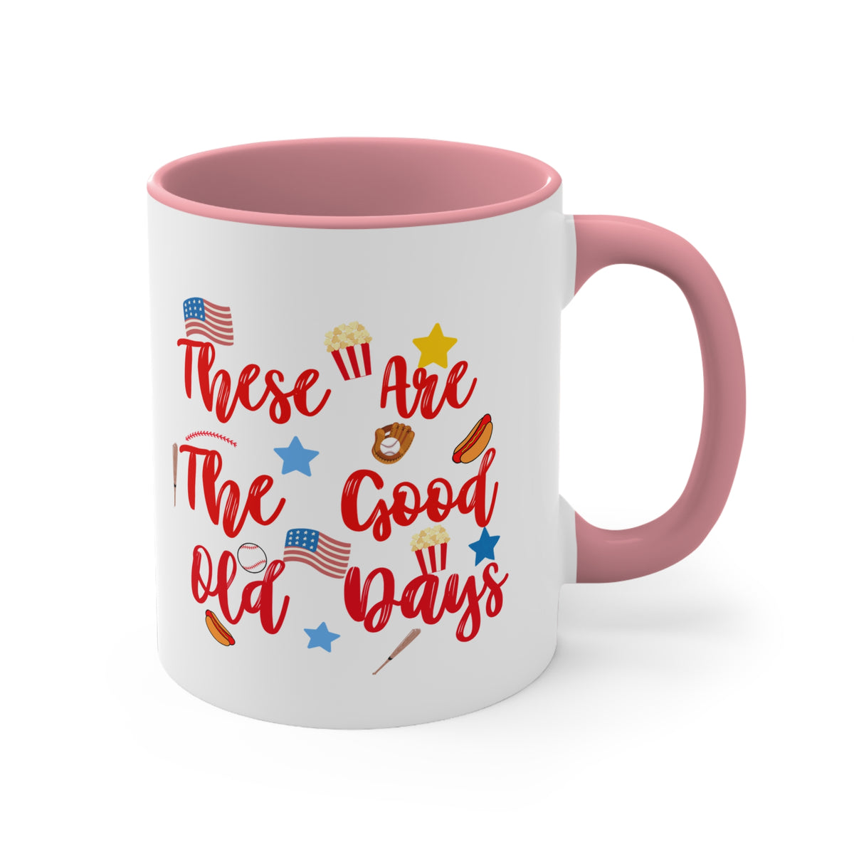 These Are The Good Old Days Mug | Baseball Season Gift