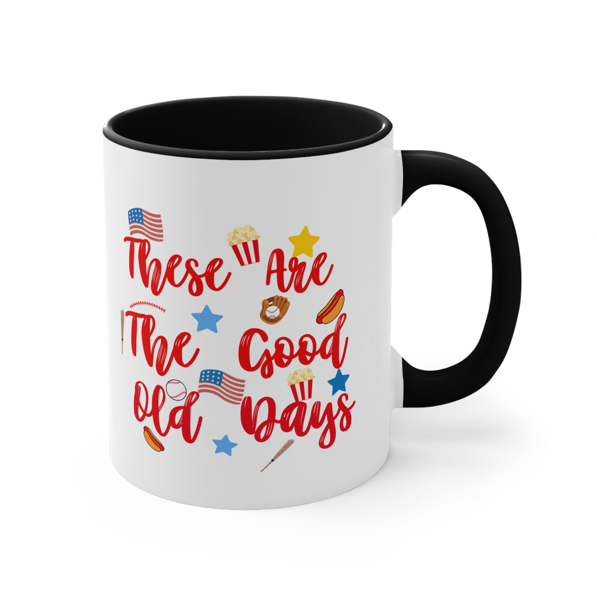 These Are The Good Old Days Mug | Baseball Season Gift