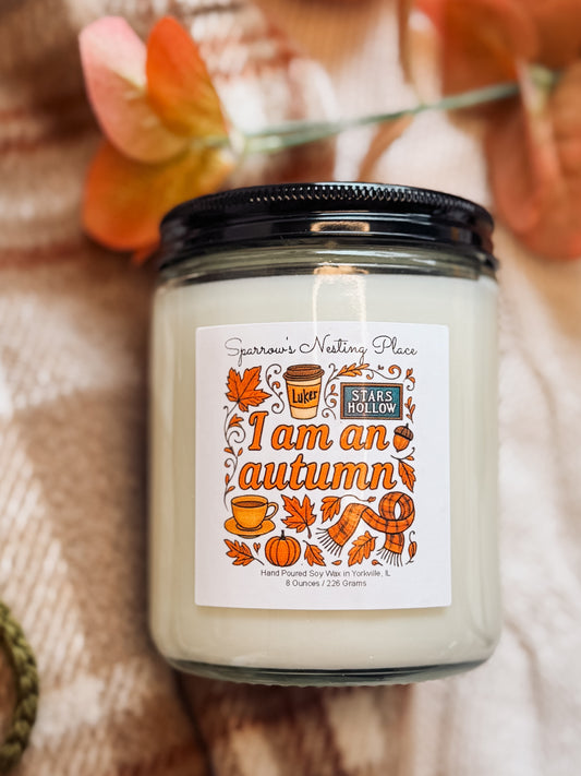 I Am Autumn- 8 Ounce Candle- Limited Edition