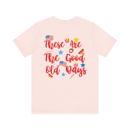 These Are The Good Old Days Tee | Retro Baseball Shirt